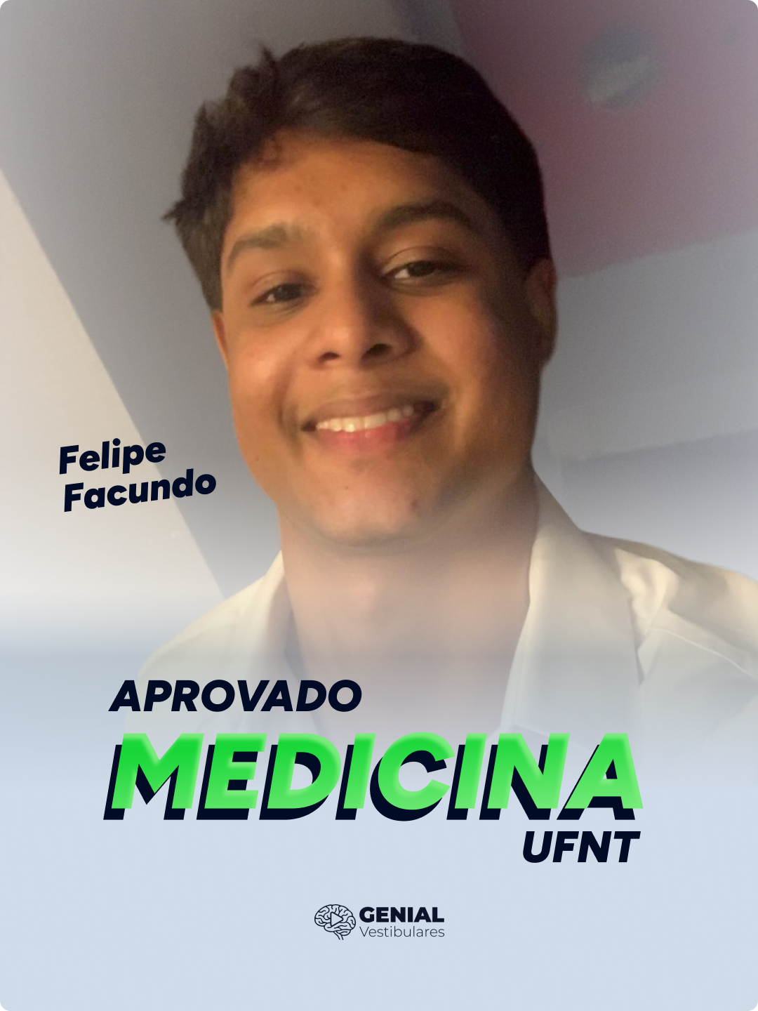 Felipe Facundo — aprovado em Medicina na UFNT